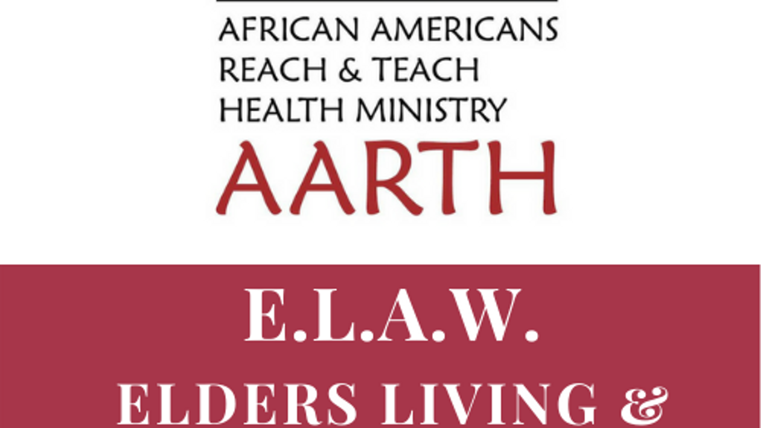 Elders Living & Aging Well (ELAW) Videos